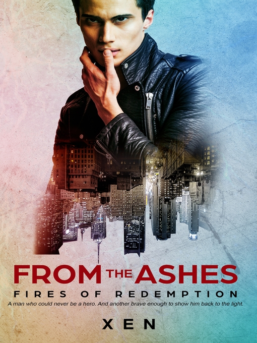 Title details for From the Ashes by Xen - Wait list